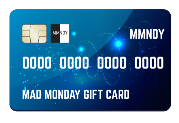 Mad Monday Gift Card